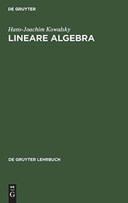 Lineare Algebra (De Gruyter Lehrbuch)