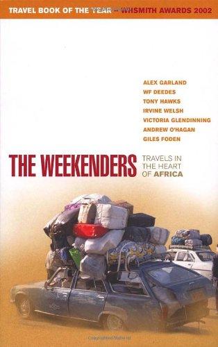 The Weekenders: Travels in the Heart of Africa