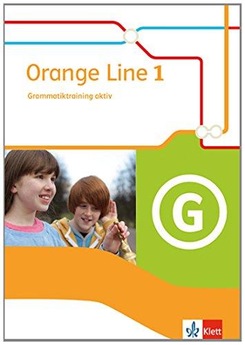 Orange Line / Grammatiktraining aktiv: Ausgabe 2014