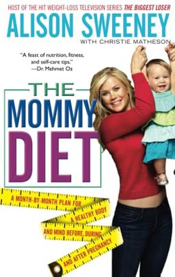 The Mommy Diet