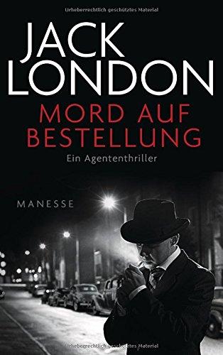 Mord auf Bestellung: Ein Agententhriller