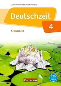 Deutschzeit - Baden-Württemberg: Band 4: 8. Schuljahr - Arbeitsheft mit Lösungen