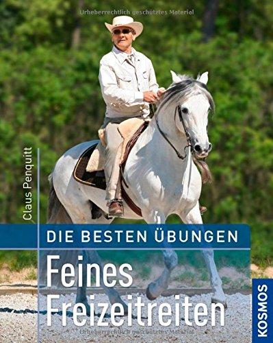 Feines Freizeitreiten: Die besten Übungen