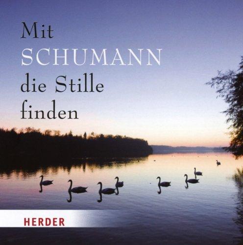 Mit Schumann die Stille Finden