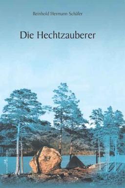 Die Hechtzauberer