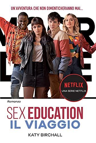 Sex education. Il viaggio (Il Castoro bambini)