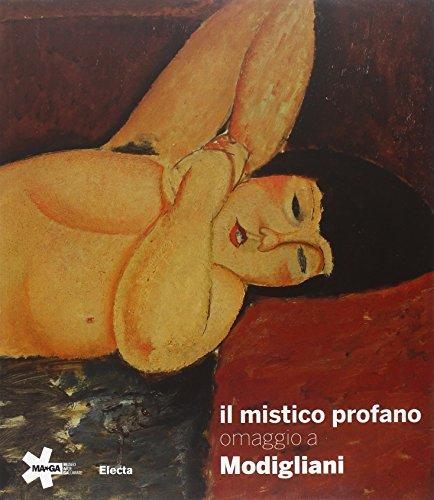 Il Mistico Profano: Omaggio a Modigliani