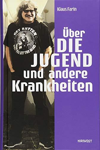 Über die Jugend und andere Krankheiten