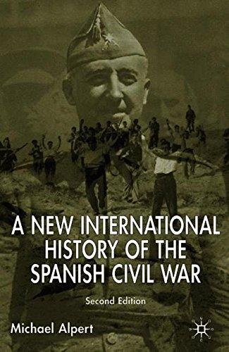 A New International History of the Spanish Civil War, Second Edition