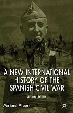 A New International History of the Spanish Civil War, Second Edition