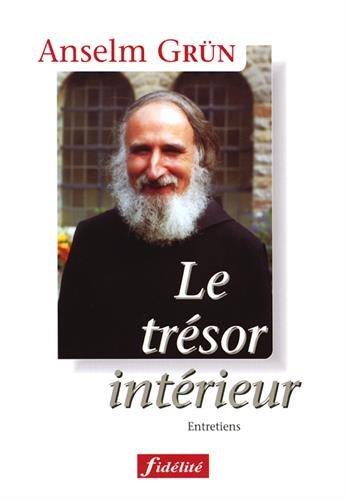 Le trésor intérieur : entretiens