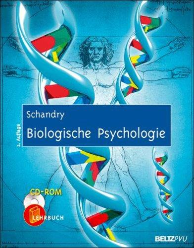 Biologische Psychologie: Ein Lehrbuch. Mit CD-ROM