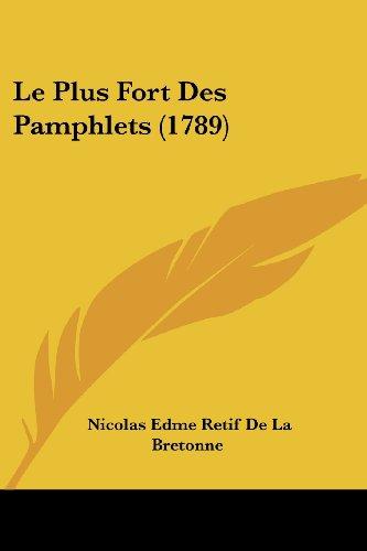 Le Plus Fort Des Pamphlets (1789)