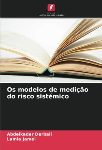 Os modelos de medição do risco sistémico