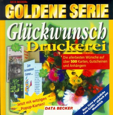 Goldene Serie. Glückwunsch- Druckerei. CD- ROM für Windows 3.1x/95