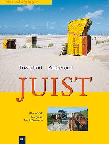 Juist: Töwerland - Zauberland