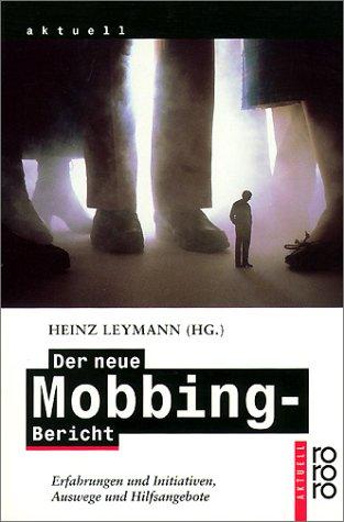 Der neue Mobbing-Bericht