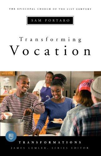 Transforming Vocation: Transformations Series