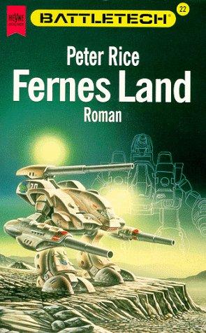 Battletech 22: Fernes Land