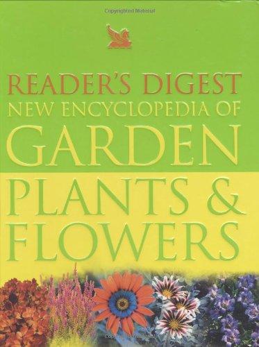 Reader's Digest New Encyclopaedia of Garden Plants and Flo