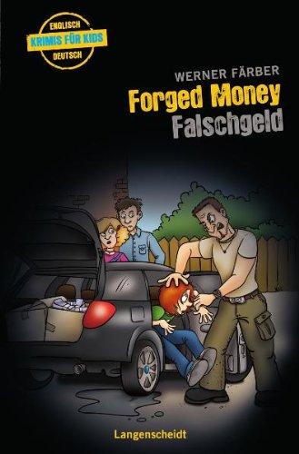 Forged Money - Falschgeld (Englische Krimis für Kids)