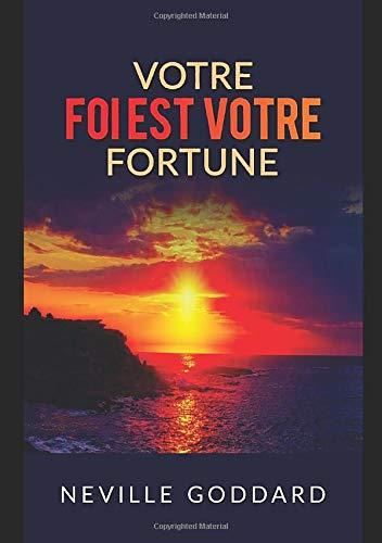 Votre foi est votre fortune