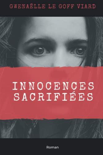 Innocences sacrifiées: Suspense