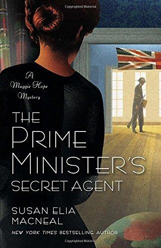 The Prime Minister's Secret Agent: A Maggie Hope Mystery