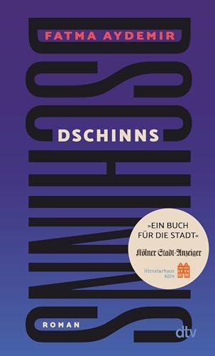 Dschinns: Die Sonderausgabe für Köln - »Buch für die Stadt« 2024