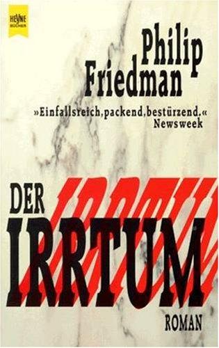 Der Irrtum.