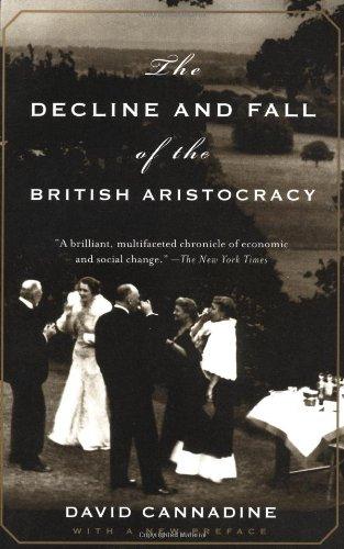 The Decline and Fall of the British Aristocracy (Vintage)