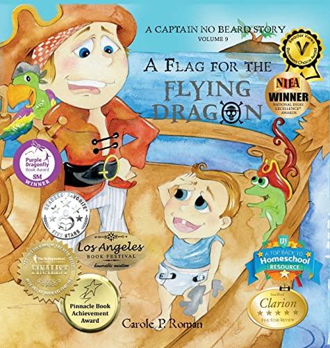 A Flag for the Flying Dragon: A Captain No Beard Story