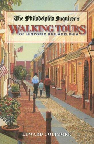 The Philadelphia Inquirer's Walking Tours of Historic Philadelphia