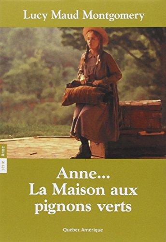 Anne La Maison aux pignons verts T01