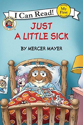 Little Critter: Just a Little Sick (My First I Can Read)