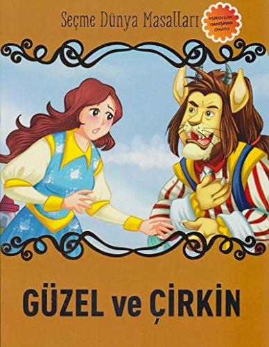 Güzel ve Çirkin - Seçme Dünya Masalları