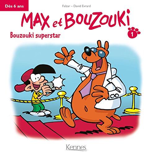 Max et Bouzouki. Vol. 1. Bouzouki superstar