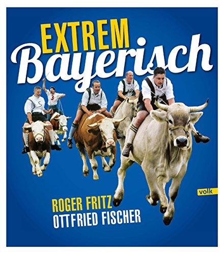 Extrem Bayerisch