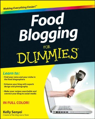 Food Blogging For Dummies