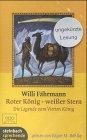 Roter König - weisser Stern: Die Legende vom Vierten König