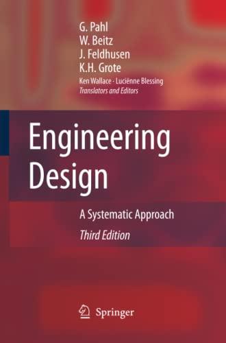 Engineering Design: A Systematic Approach