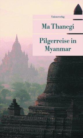 Pilgerreise in Myanmar