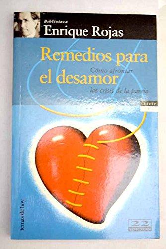 Remedios Para El Desamor (Vivir Mejor)