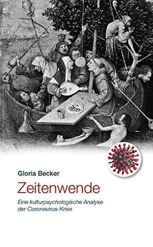 Zeitenwende: Eine kulturpsychologische Analyse der Coronavirus-Krise