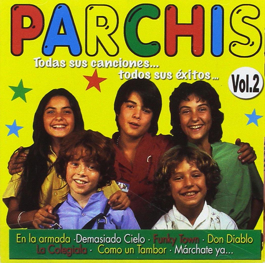 'Parchis: Todas sus canciones..todos sus éxitos vol.2