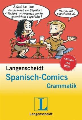 Langenscheidt Spanisch-Comics Grammatik: Lernen mit Witz