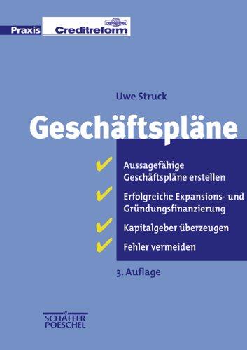 Geschäftspläne. Für erfolgreiche Expansions- und Gründungsfinanzierung