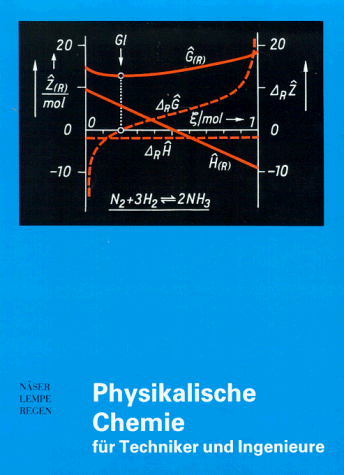 Physikalische Chemie für Techniker und Ingenieure