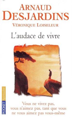 L'audace de vivre