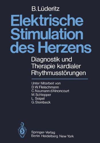 Elektrische Stimulation des Herzens: Diagnostik und Therapie kardialer Rhythmusstörungen